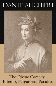 the divine comedy: inferno, purgatorio, paradiso (3 classic unabridged translations in one ebook: cary's + longfellow's + norton's translation + original illustrations by gustave dore) (ebook)-dante alighieri-4064066498023