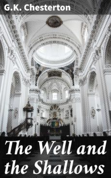 the well and the shallows (ebook)-g.k. chesterton-4066338067623