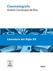 cinematografo novela (ebook)-andres carranque de rios-4099995485523