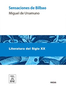 sensaciones de bilbao (ebook)-miguel de unamuno-4099995486223