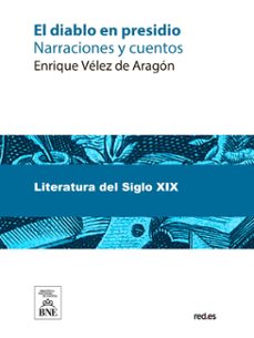 el diablo en presidio (ebook)-enrique vera y gonzález-4099995489323