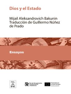 dios y el estado (ebook)-mijail aleksandrovich bakunin-4099995625523