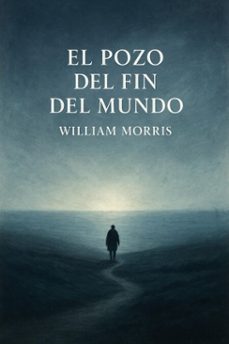 el pozo del fin del mundo (ebook)-william morris-7502319078723