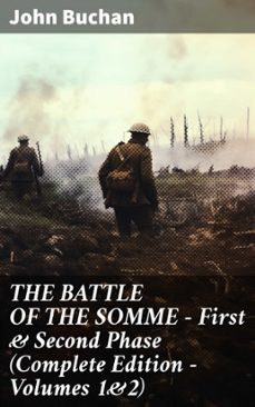the battle of the somme  first &amp; second phase (complete edition  volumes 1&amp;2) (ebook)-8596547807223