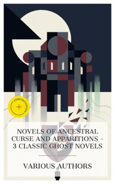 novels of ancestral curse and apparitions  3 classic ghost novels (ebook)-clara reeve-louisa may alcott-emma dorothy eliza nevitte southworth-8596547873723
