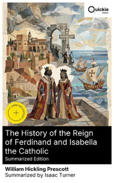the history of the reign of ferdinand and isabella the catholic (summarized edition) (ebook)-william hickling prescott-8596547878223