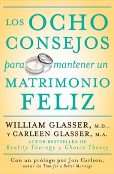 los ocho consejos para mantener un matrimonio feliz (ebook)-william glasser-carleen glasser-9780062226723