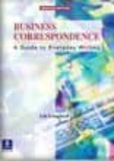 business correspondence: a guide to everyday writing (2nd edition )-9780130897923