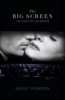 the big screen-david thomson-9780141949123