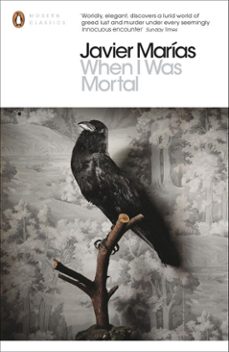 when i was mortal-javier marias-9780141973623