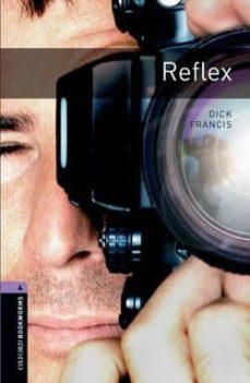 reflex (obl 4: oxford bookworms library)-9780194791823