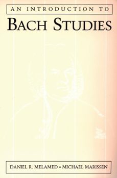 an introduction to bach studies-daniel r. melamed-9780195304923