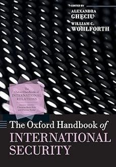 the oxford handbook of international security-alexandra gheciu-9780198854623