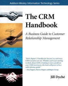 the crm handbook: a business guide to customer relationship manag ement-jill dyche-9780201730623