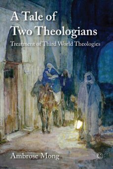 a tale of two theologians (ebook)-ambrose mong-9780227906323