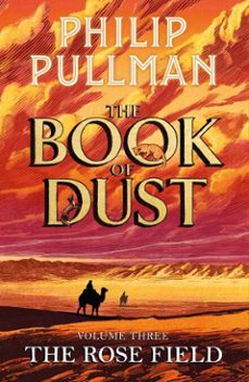 the rose field: the book of dust volume three (ebook)-philip pullman-9780241458723