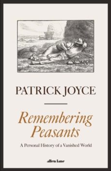 remembering peasants-patrick joyce-9780241543023