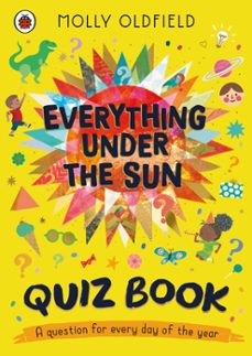 everything under the sun: quiz book (ebook)-molly oldfield-9780241703823