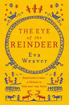 the eye of the reindeer (ebook)-eva weaver-9780297868323