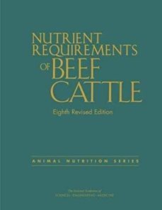 nutrient requirements of beef cattle (8th rev. ed.)-9780309317023