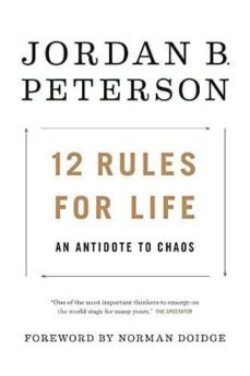 12 rules for life: an antidote to chaos-9780345816023