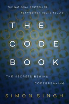 the code book: the secrets behind codebreaking (ebook)-simon singh-9780375890123