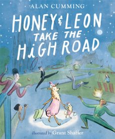 honey &amp; leon take the high road (ebook)-alan cumming-9780399558023