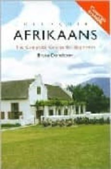 colloquial afrikaans: the complete course for beginneers-bruce donaldson-9780415206723