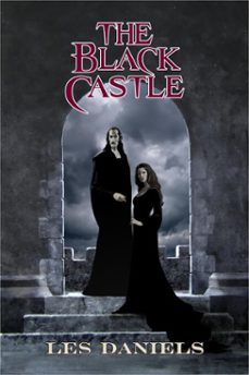 the black castle (ebook)-les daniels-9780463958223