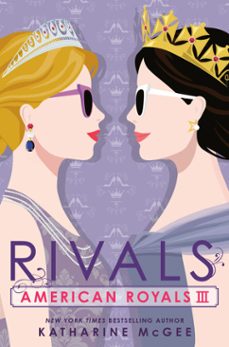 american royals iii: rivals (ebook)-katharine mcgee-9780593429723