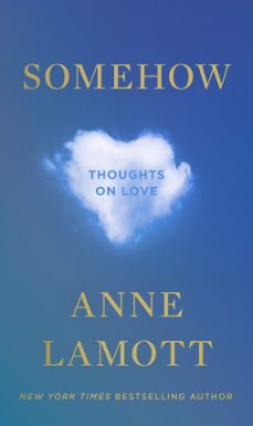 somehow (ebook)-anne lamott-9780593714423