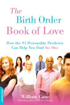 the birth order book of love (ebook)-william cane-9780738212623