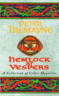 hemlock at vespers (sister fidelma mysteries book 9)-peter tremayne-9780747264323
