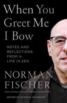 when you greet me i bow (ebook)-norman fischer-9780834843523