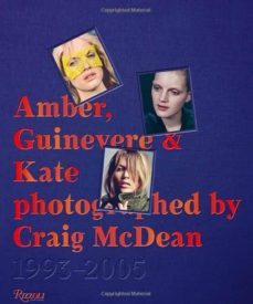 amber, guinevere, and kate photographed by craig mcdean 1993-2005-craig mcdean-mathias augustyniak-9780847840823