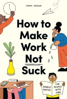 how to make work not suck-carina maggar-9780857829023