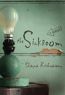 the sickroom-shayna krishnasamy-9780981335223