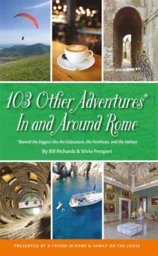 103 other adventures in and around rome (ebook)-bill richards-9780988635623