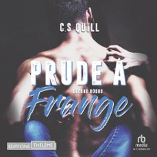 prude a frange second round (audiolibro)-c.s. quill-9781004161423