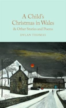 a childs christmas in wales & other stories and poems-dylan thomas-9781035017423
