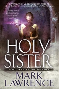 holy sister (ebook)-mark lawrence-9781101988923