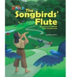 the songbirds (our world readers - british english) level 5 (a2 / elementary)-9781285191423
