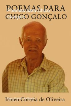 poemas para chico gonçalo (ebook)-irineu correia de oliveira-9781300109723