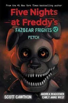 fazbear frights @2: fetch-9781338576023
