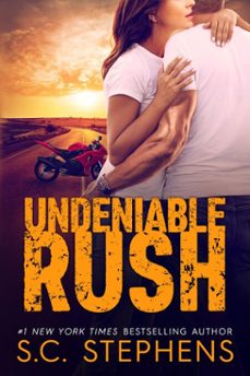 undeniable rush (ebook)-s.c. stephens-9781370114023