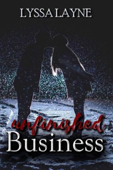 unfinished business (ebook)-lyssa layne-9781386086123
