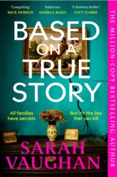 based on a true story-sarah vaughan-9781398502123