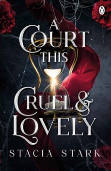 a court this cruel and lovely (ebook)-stacia stark-9781405967723