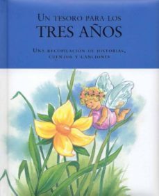 un tesoro para los tres años: cuentos y canciones-9781407594323