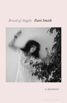 bread of angels-patti smith-9781408867723